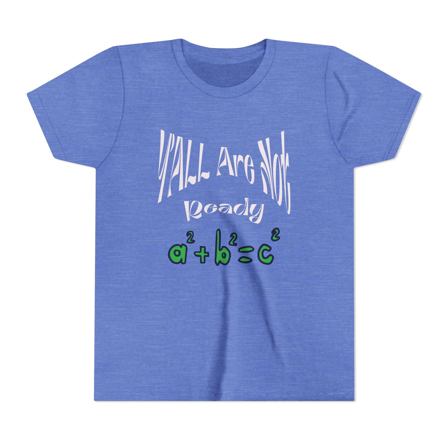 Trendy Youth Tee - 'YALL Are Not Ready' Math Design, Welcome Back to School Tee, Back To School Student Shirt, First Day Of School Shirts