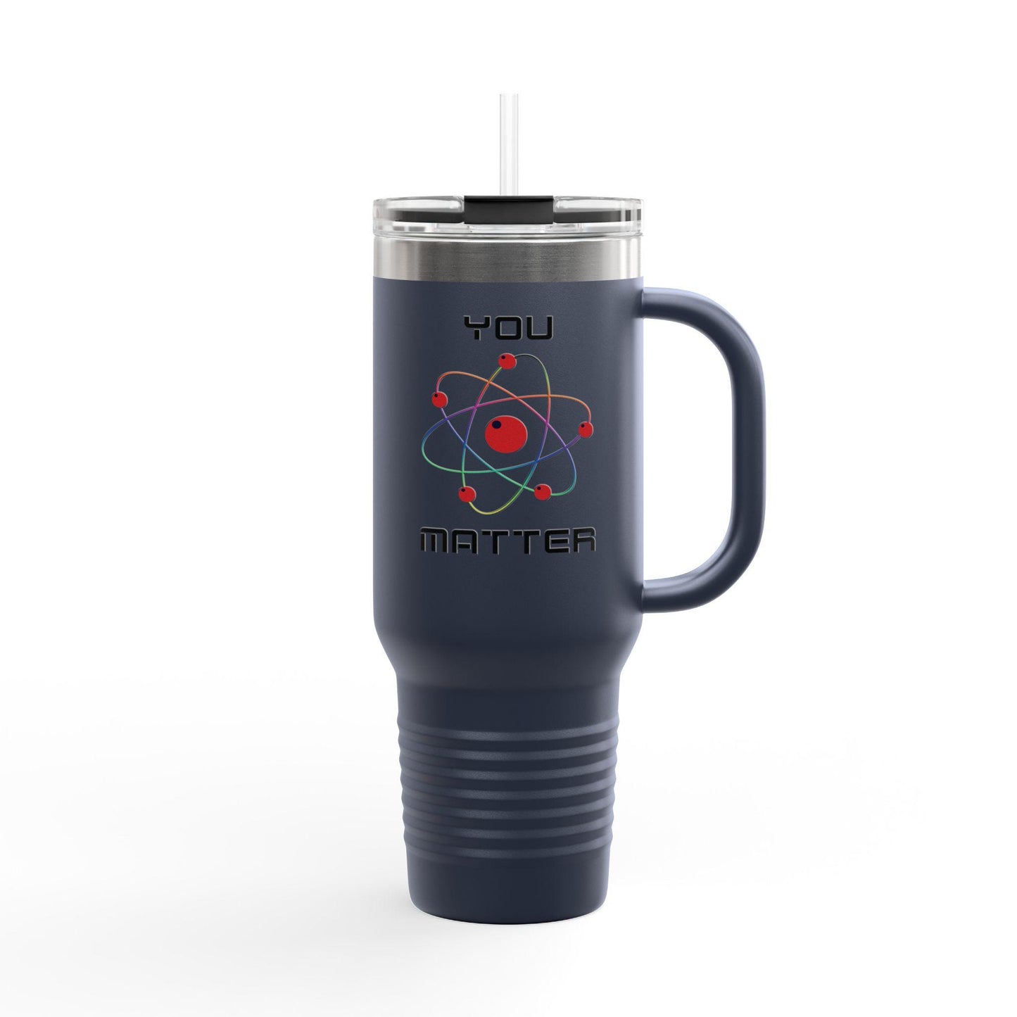 You Matter Insulated Travel Mug, 40oz Insulated Tumbler, Travel, Office, Back to School Refreshment, Perfect for Teachers, Graduate Students