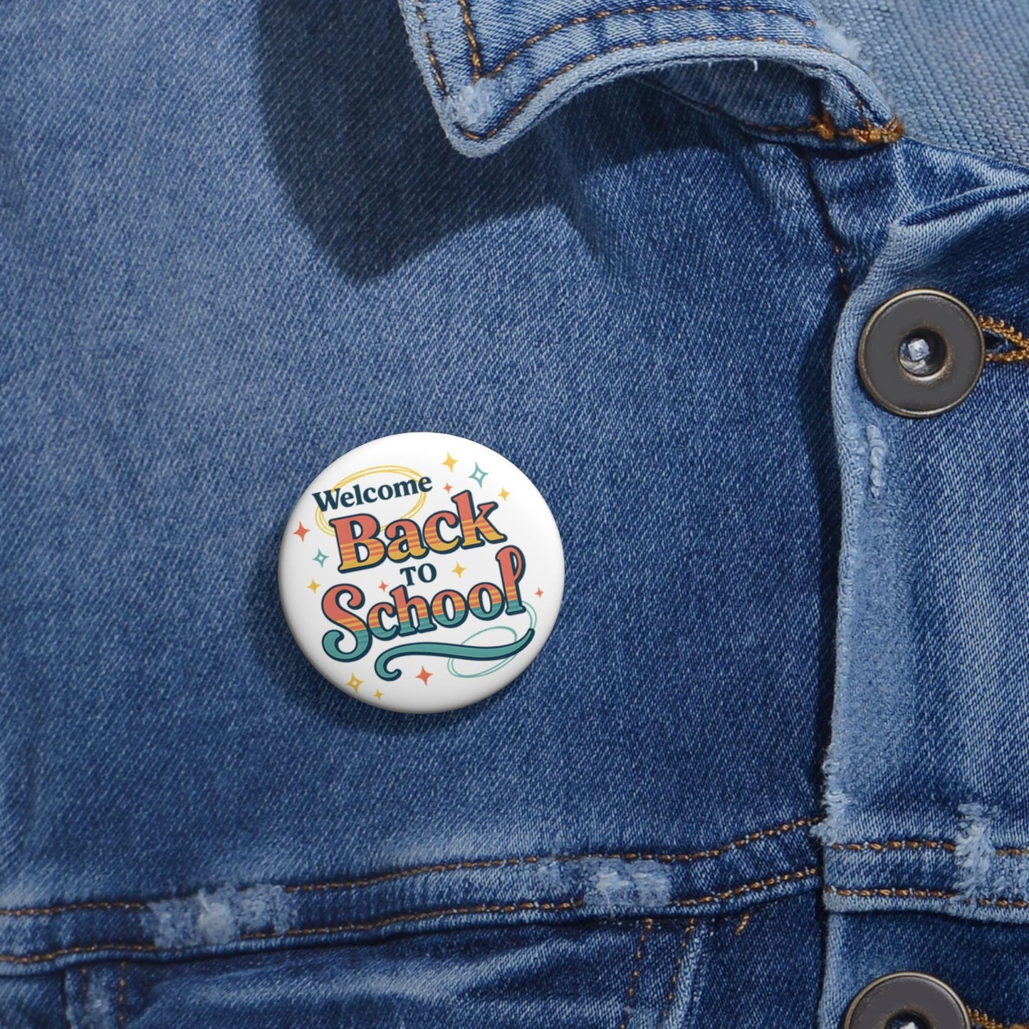 Welcome Back to School Pin Buttons, Fun School Accessories, Teacher Gifts, Student Supplies, Classroom Decor, Welcome Back Pins