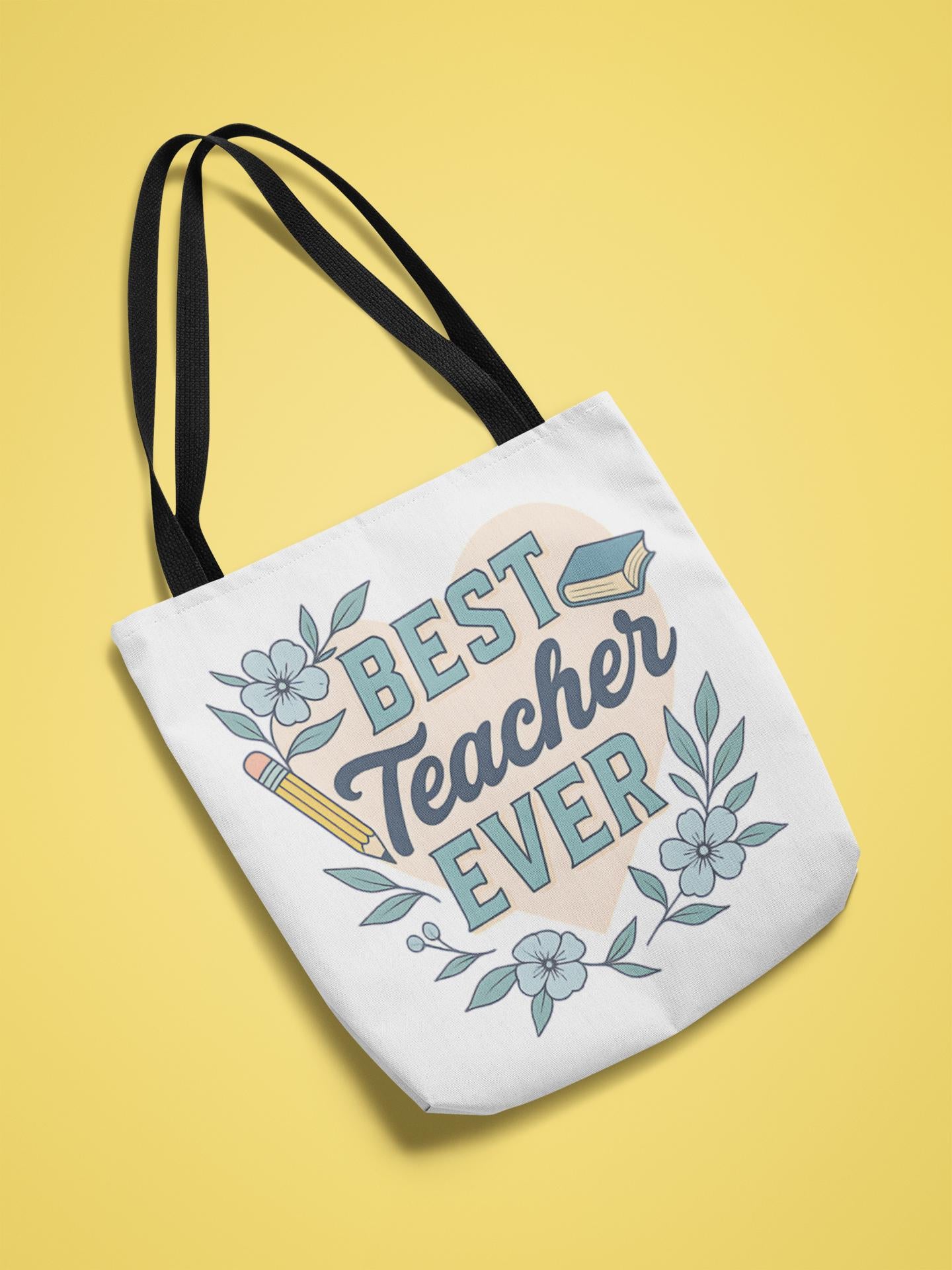 Best Teacher Ever Tote Bag - Stylish Carryall for Teacher, School Event, College, Eco-Friendly, Gift for Teacher Appreciation Back to School