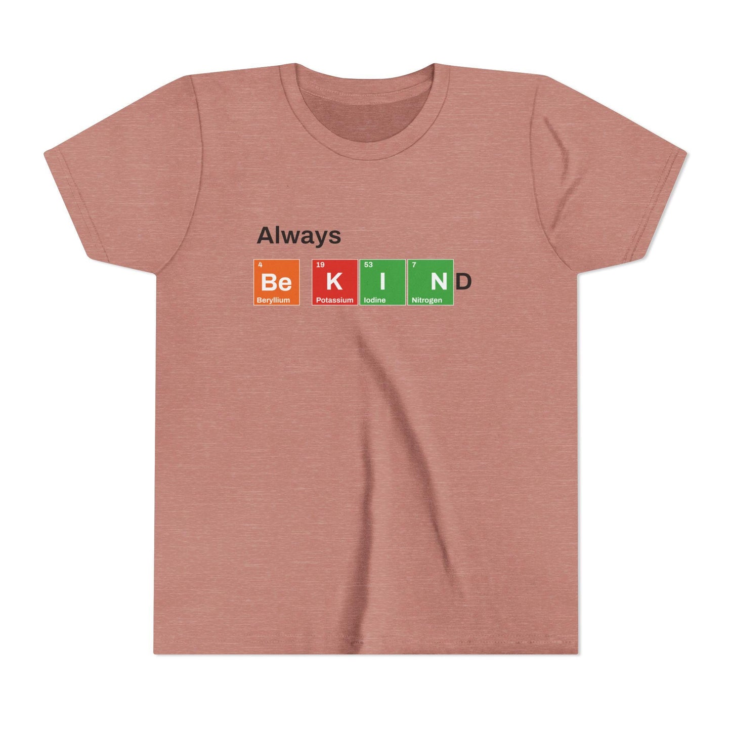 Always Be Kind Youth Short Sleeve Tee, Funny Science Shirt, Graphic Tee Gift for Students, Comfort Colors Casual Wear, Back to School Nerdy