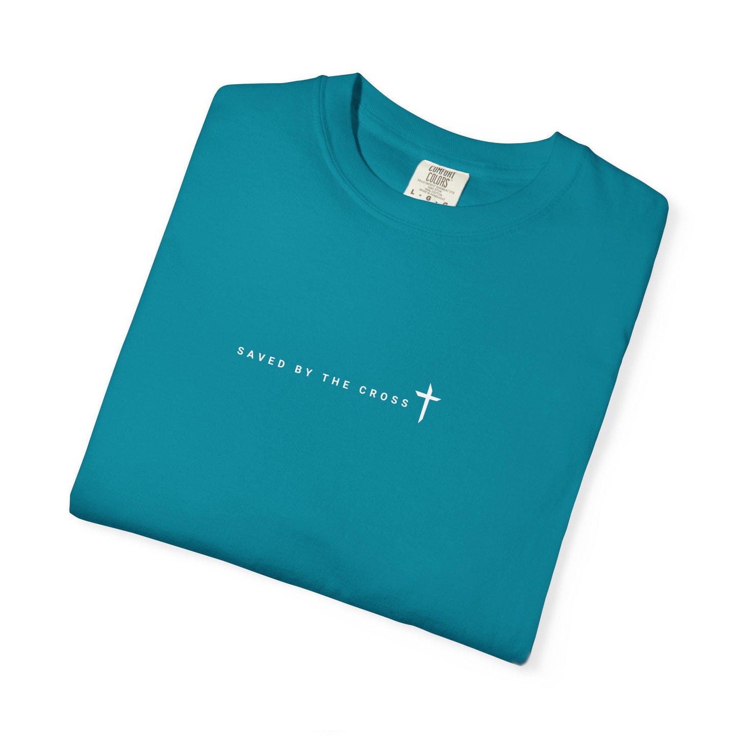 Saved by the cross inspiring Tee. Encouraging biblical verse screenprint tee. Unisex Style, Comfortable Summer Shirt, Streetwear Essential