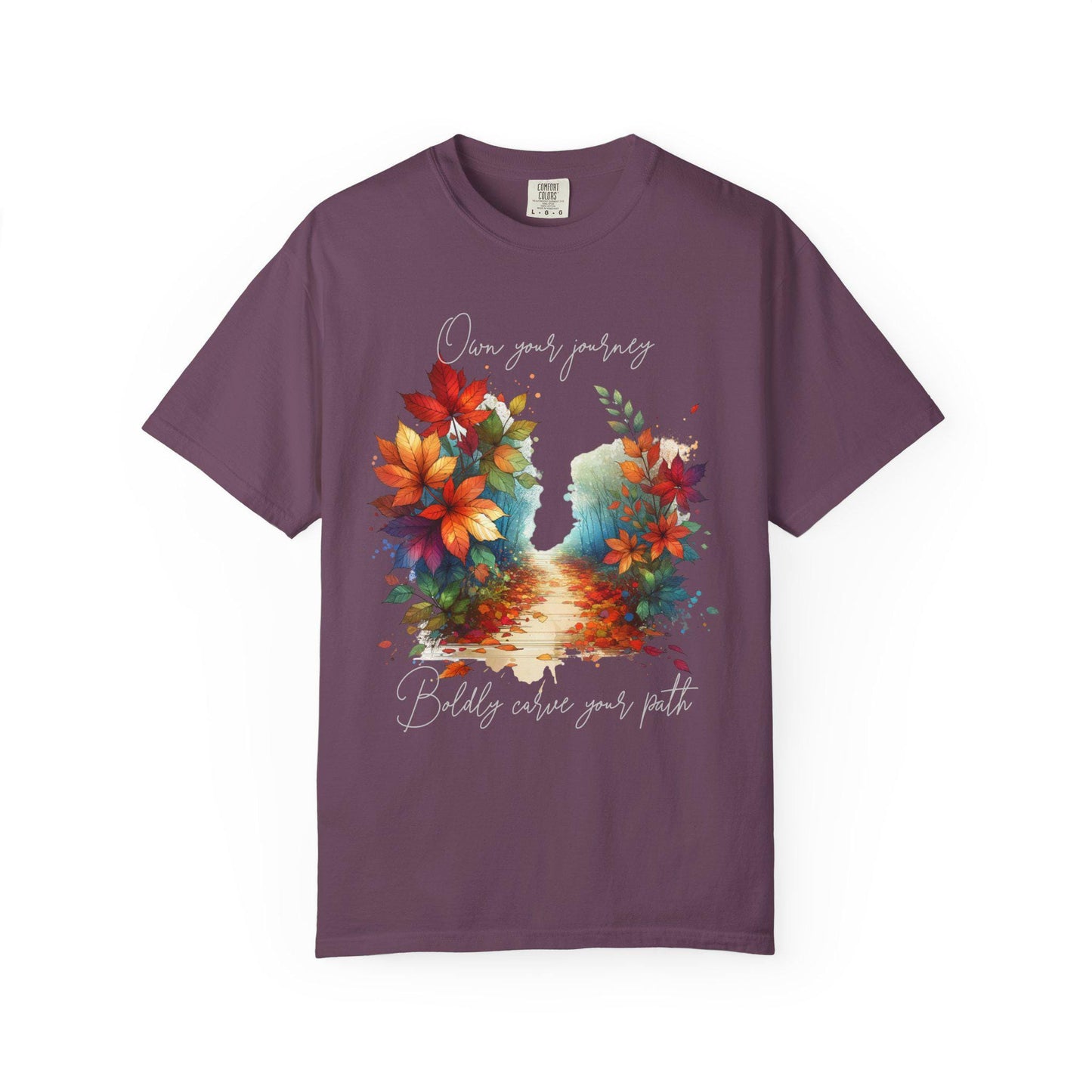 Colorful Autumn T-Shirt, Nature Vibe Tee, Comfort Colors, Own Your Journey, Boldly Carve Your Path, Inspiring Boho Casual Wear, Unisex