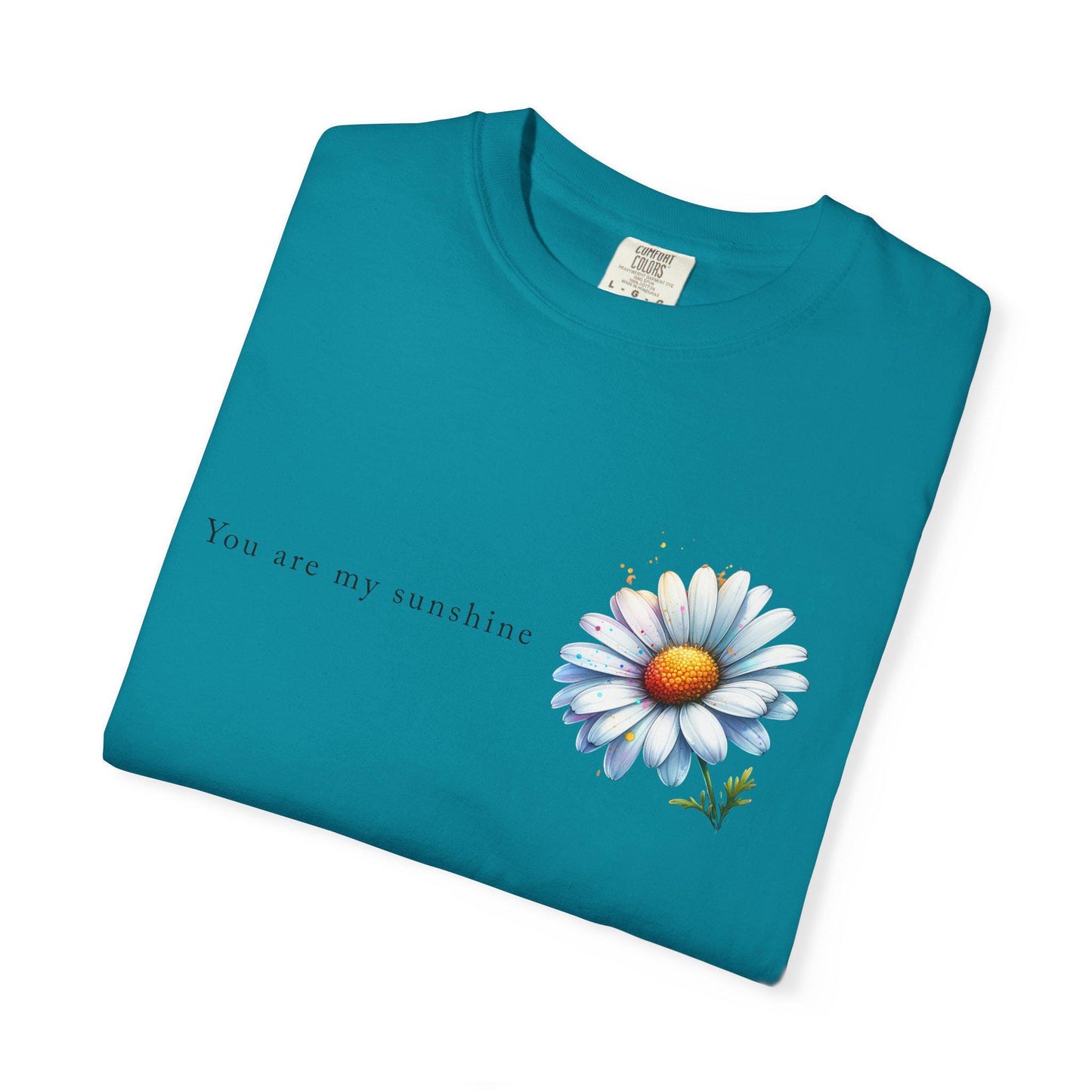 Sunshine Flower Unisex Garment-Dyed T-Shirt | Inspirational Tee | Gift for Her | Casual Wear | Spring Fashion | Eco-Friendly |Fun Summer Tee