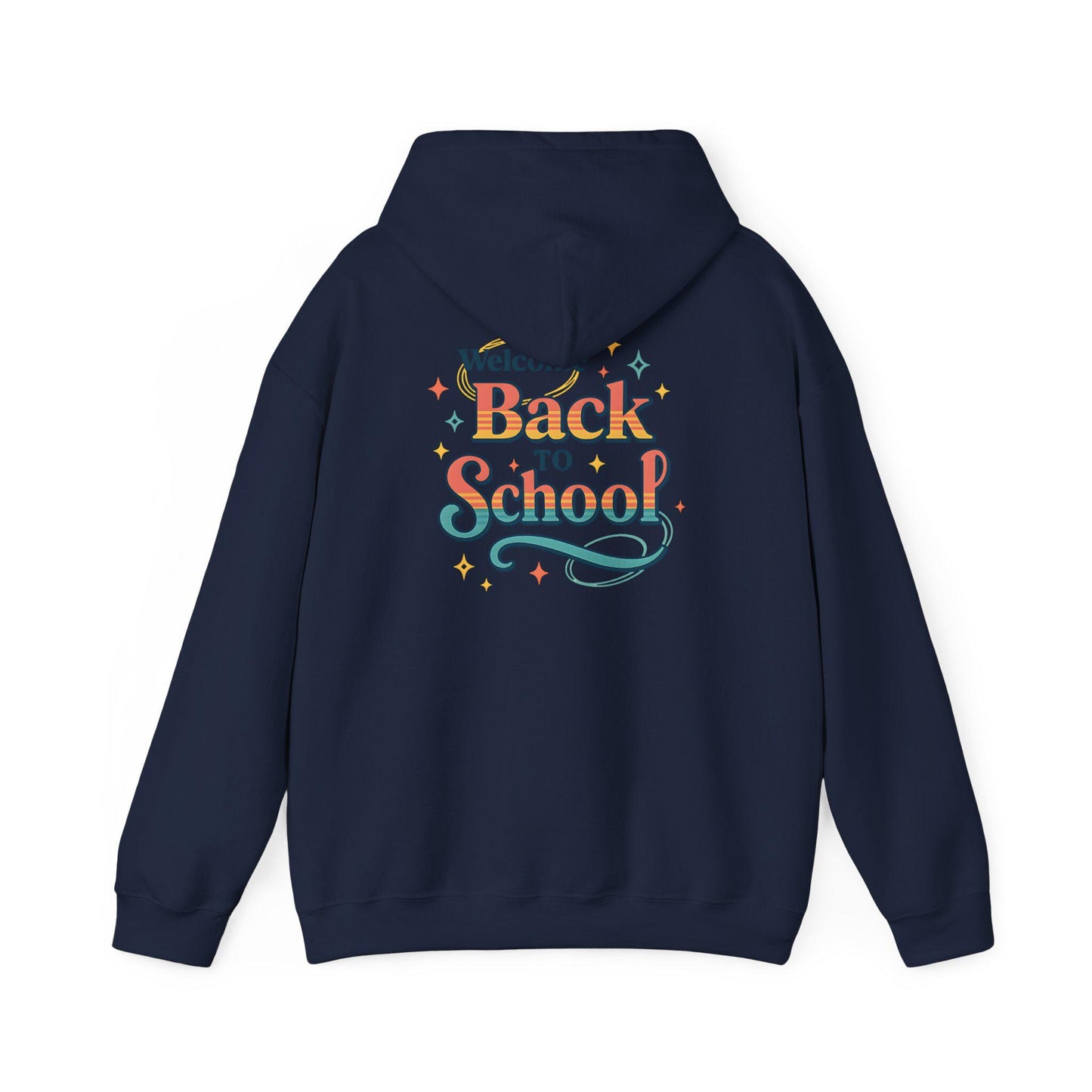 Welcome Back to School Hoodie - Hoodie for Students, School Events, College, Eco-Friendly, Gift for Teacher Appreciation Back to School