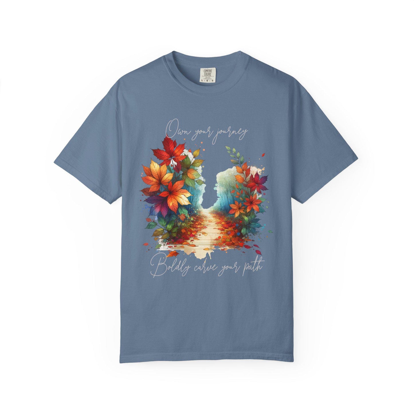 Colorful Autumn T-Shirt, Nature Vibe Tee, Comfort Colors, Own Your Journey, Boldly Carve Your Path, Inspiring Boho Casual Wear, Unisex