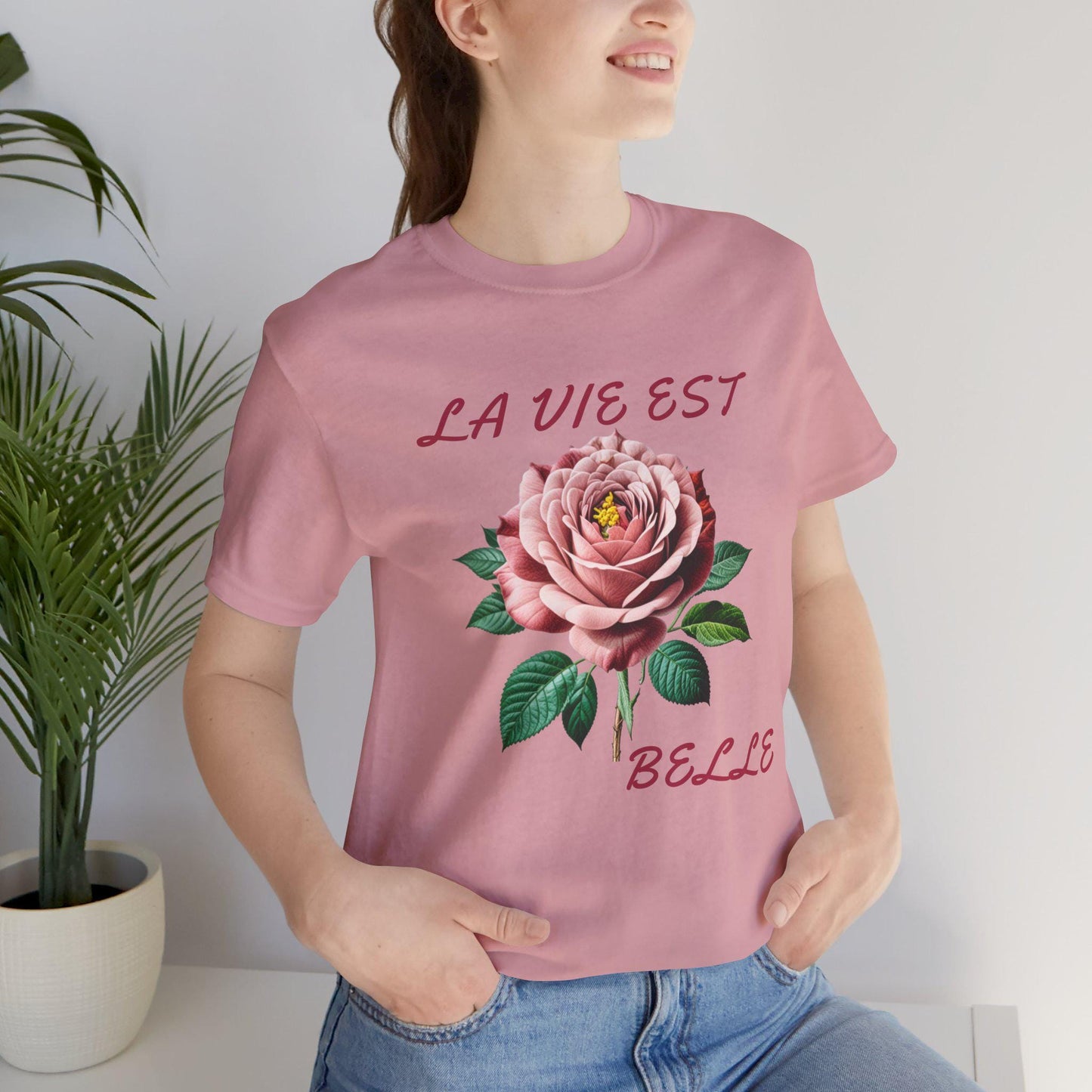 Rose-Inspired 'La Vie Est Belle' Unisex Jersey Tee, Floral T-Shirt, Gift for Her, Casual Wear, Summer Style, Inspirational Apparel