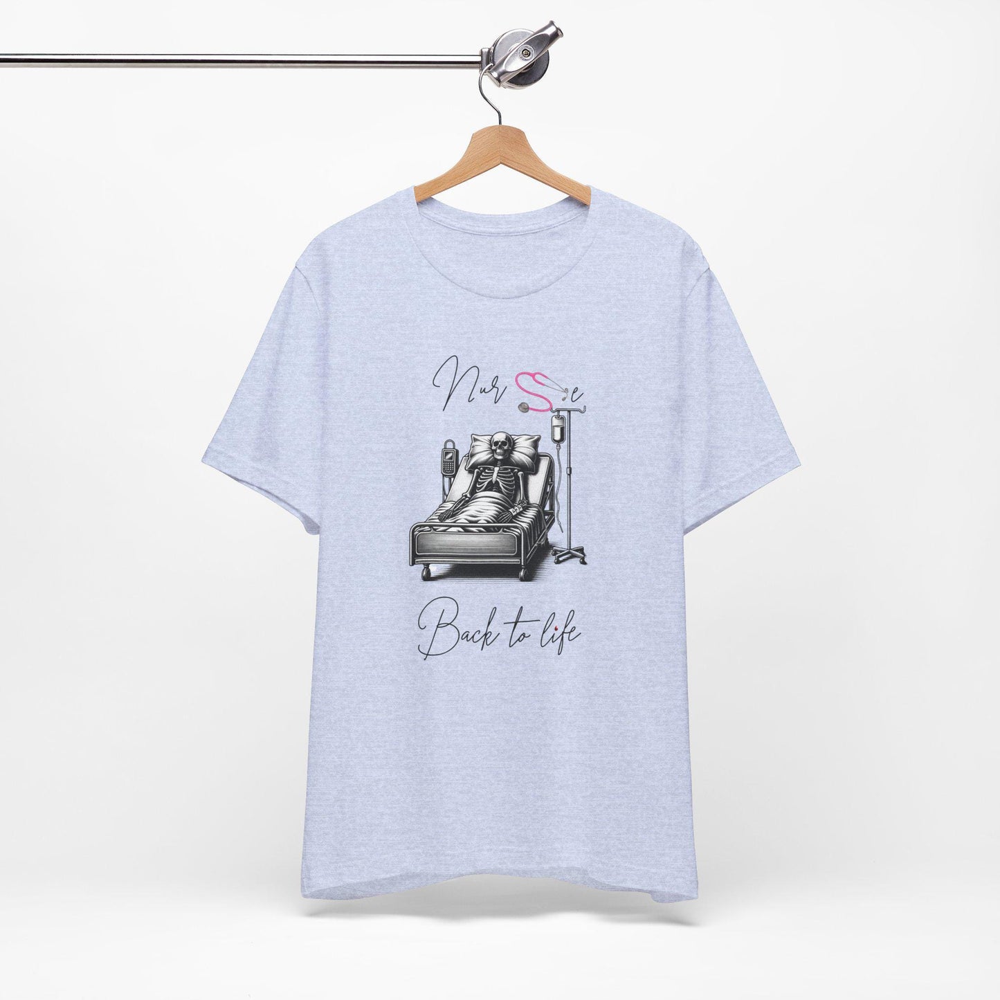 Nursing Me Back to Life Tee - Unisex Graphic T-Shirt, Perfect Gift for Shoe Lovers, Fun Casual Wear, Unique Statement Shirt