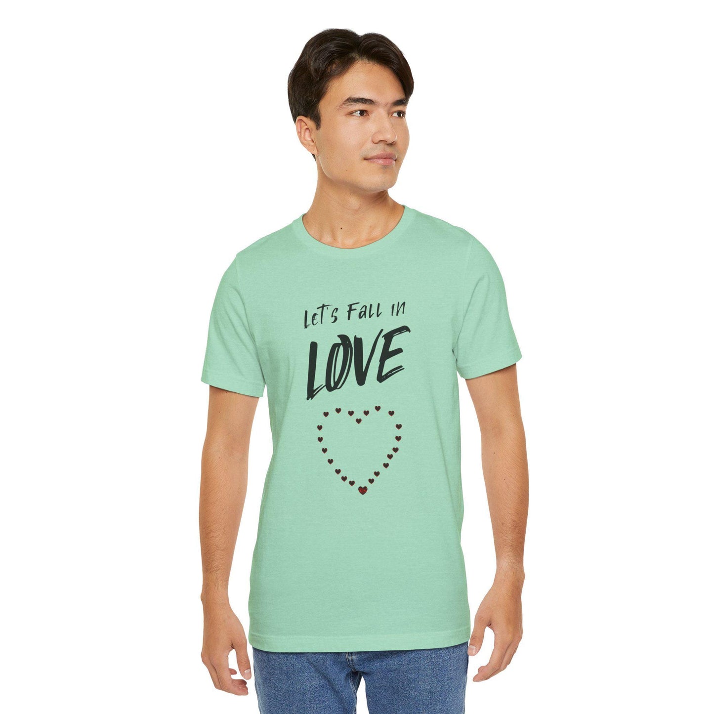 Romantic Love Tee - Let's Fall in Love - Unisex Jersey Short Sleeve T-Shirt, Valentine's Day Gift, Couple Apparel, Love Statement