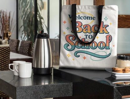 Back to School Tote Bag - Stylish Carryall for Students, School Events, College, Eco-Friendly, Gift for Teacher Appreciation Back to School