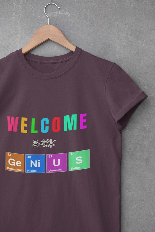 Welcome Back Genius T-Shirt | Teacher Welcome Back Student to School Tee, Back To School Teacher Student Shirt, First Day Of School Shirts
