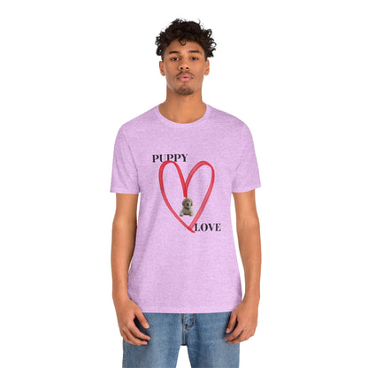 Puppy Love Unisex Tee | Cute Pet Lovers Gift | Dog Owner Apparel | Birthday | Casual Everyday Wear