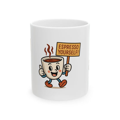 Espresso Yourself Coffee Mug, Cute Drinkware Gift for Coffee Lovers, Espresso Mug,  Ideal Back 2 School Gift for Teachers and Parents