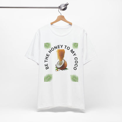 Honey to My Coco Tee | Short Sleeve T-Shirt | Beach Vibes, Casual Wear, Summer Outfit, Gift for Friends, Tropical Style, Fun Flirty Tee