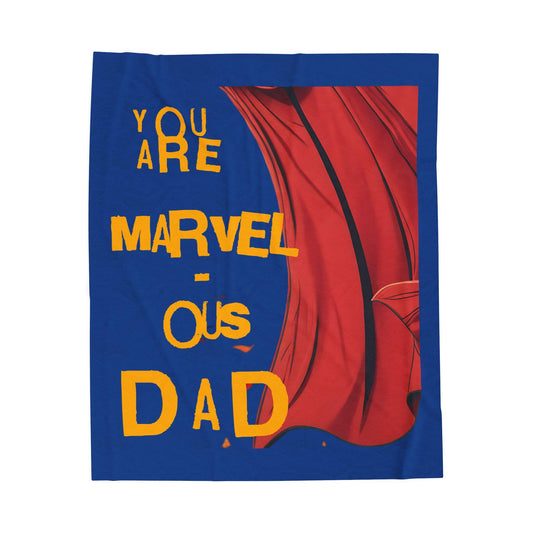 Marvelous Dad Velveteen Blanket - Superhero Gift for Father's Day, Cozy Decor, Kids Room, Movie Night, Dad's Birthday