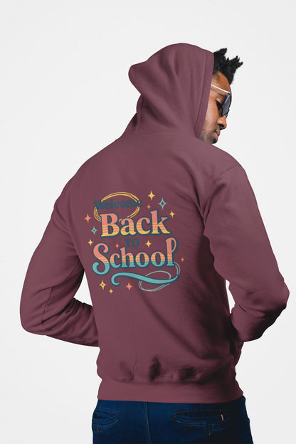 Welcome Back to School Hoodie - Hoodie for Students, School Events, College, Eco-Friendly, Gift for Teacher Appreciation Back to School