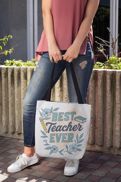 Best Teacher Ever Tote Bag - Stylish Carryall for Teacher, School Event, College, Eco-Friendly, Gift for Teacher Appreciation Back to School