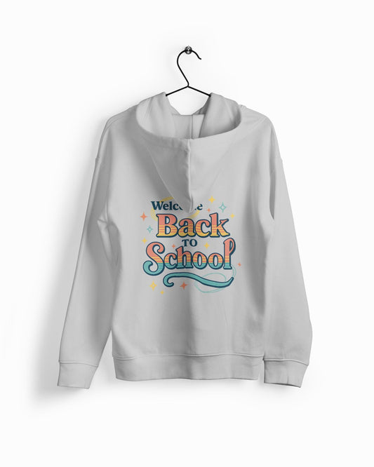 Welcome Back to School Hoodie - Hoodie for Students, School Events, College, Eco-Friendly, Gift for Teacher Appreciation Back to School