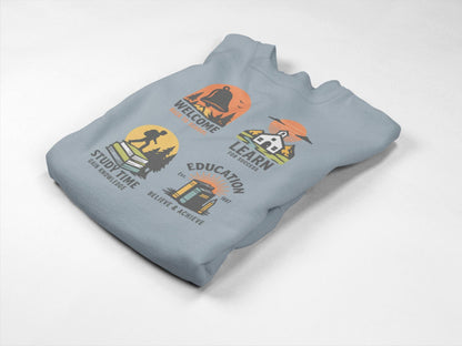 Kids Inspiring Sweatshirt - Welcome, Learn, Study Time, Fun Sweatshirt, Classroom Style, Back to School, Gift for Boy & Girl Back to School