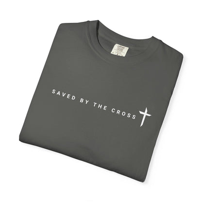 Saved by the cross inspiring Tee. Encouraging biblical verse screenprint tee. Unisex Style,  Comfortable Summer Shirt, Streetwear Essential