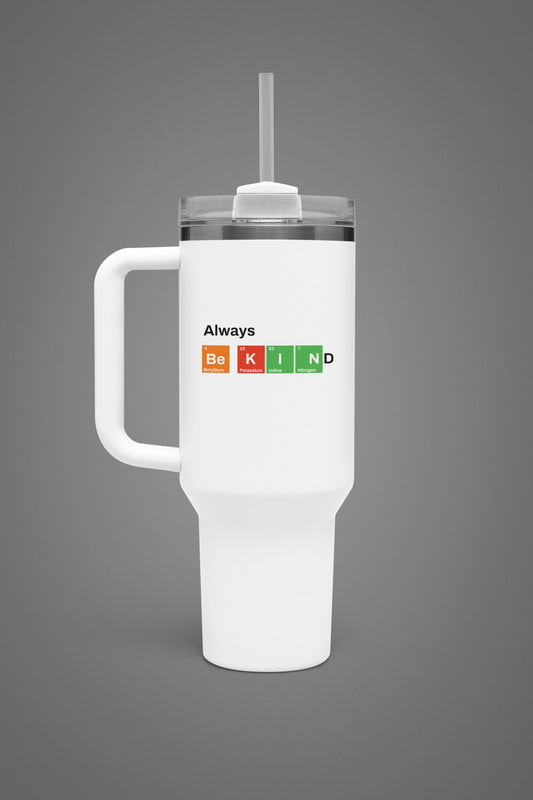 Always Be Kind Insulated Travel Mug, 40oz Insulated Tumbler, Perfect Gift for Coffee Lovers, Travel, Office, Back to School Refreshment